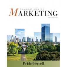 Test Bank for Foundations of Marketing, 6th Edition William M. Pride